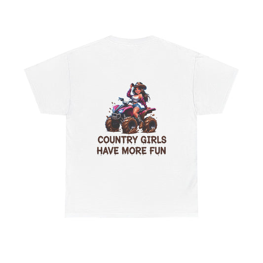 "Country Girls Have More Fun" Unisex Cotton T-Shirt