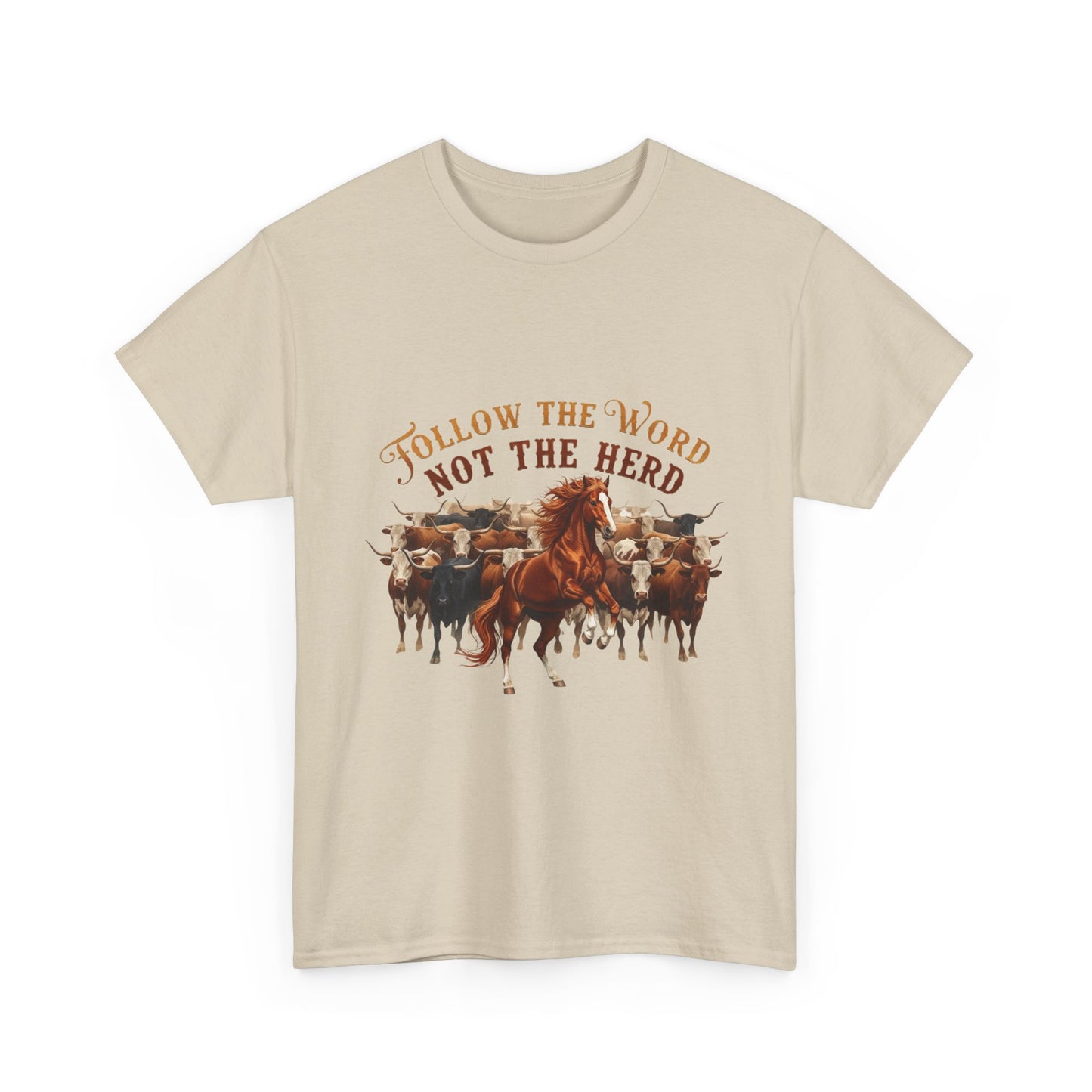 "Follow the Word Not the Herd" Unisex T-Shirt