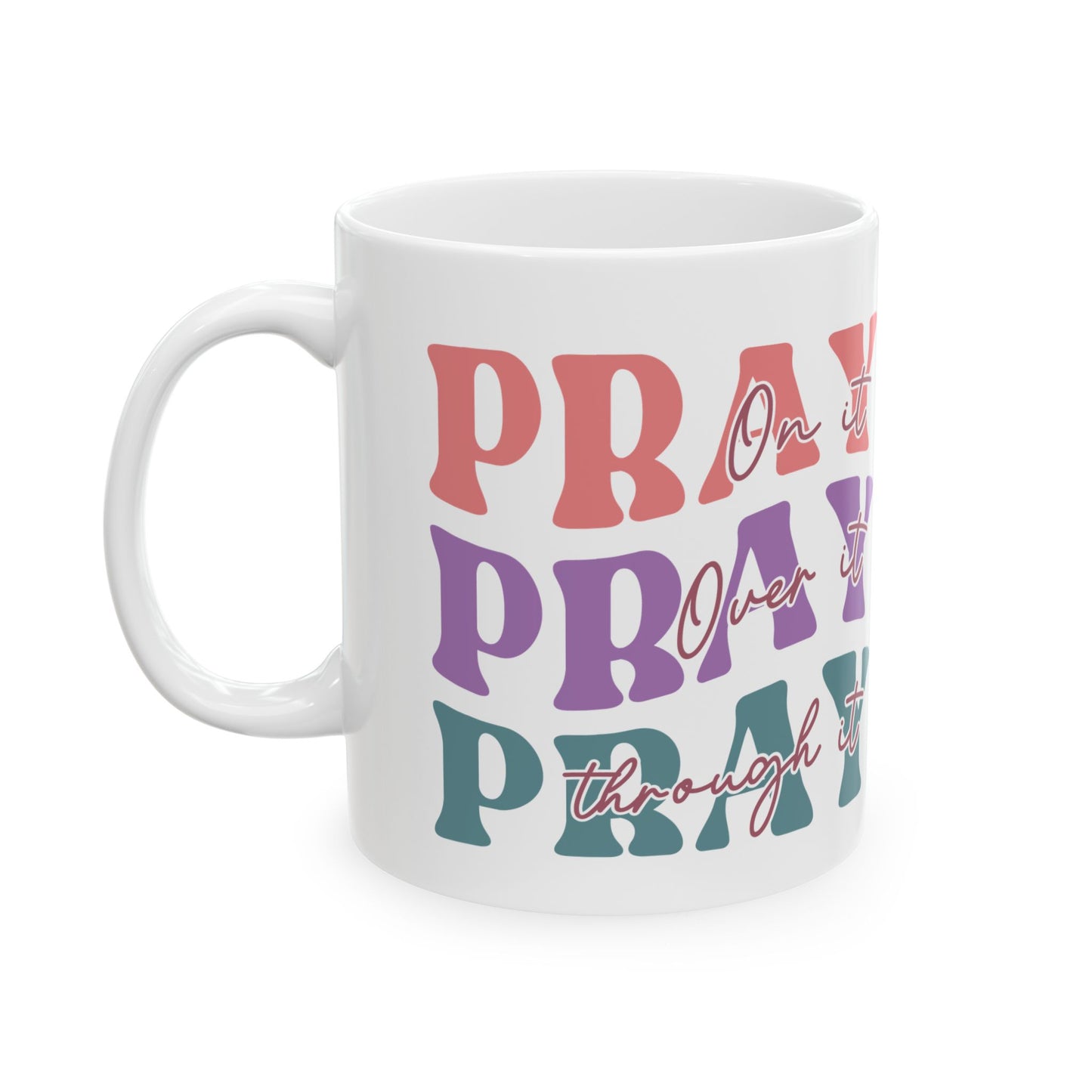"Pray" Mug