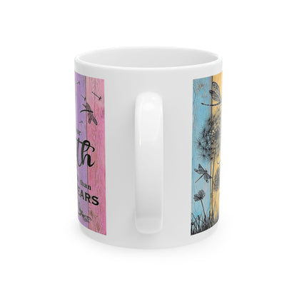 "Faith Greater Than Fear" Mug