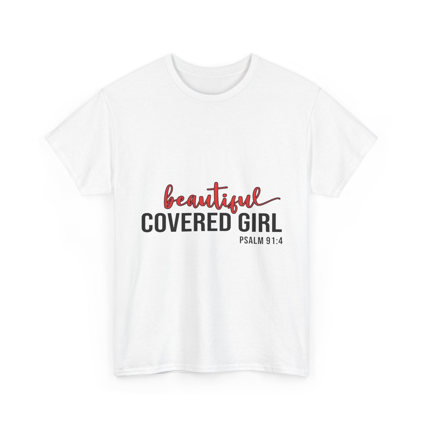 "Beautiful Covered Girl" Unisex T-Shirt