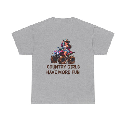 "Country Girls Have More Fun" Unisex Cotton T-Shirt