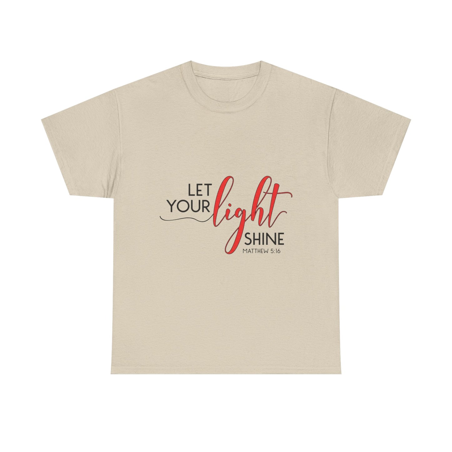 "Let Your Light Shine" Unisex T-Shirt