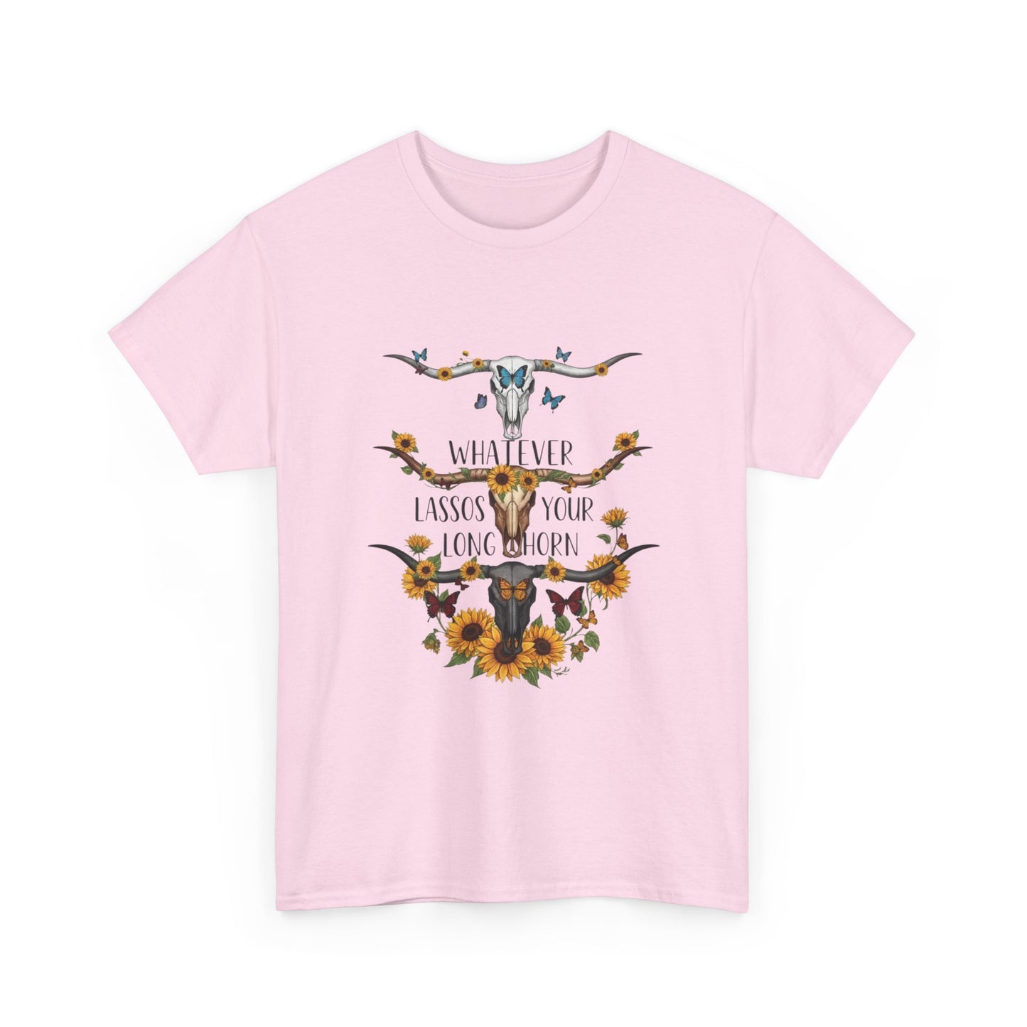 "Whatever Lassos Your Longhorn" Unisex T‑Shirt