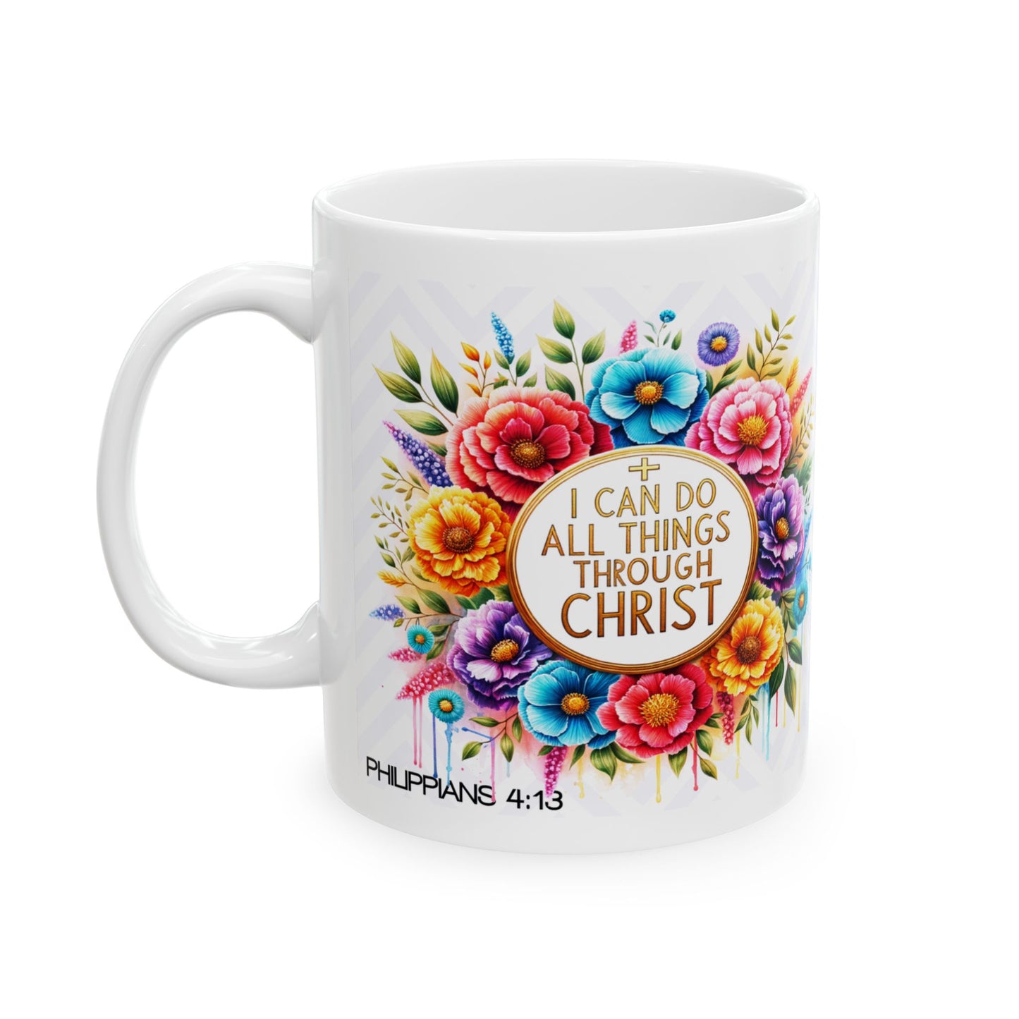 "All Things Through Christ" Mug