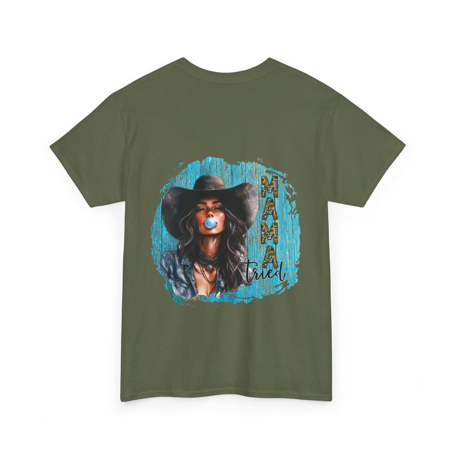 "Mama Tried" Unisex Cotton T-Shirt