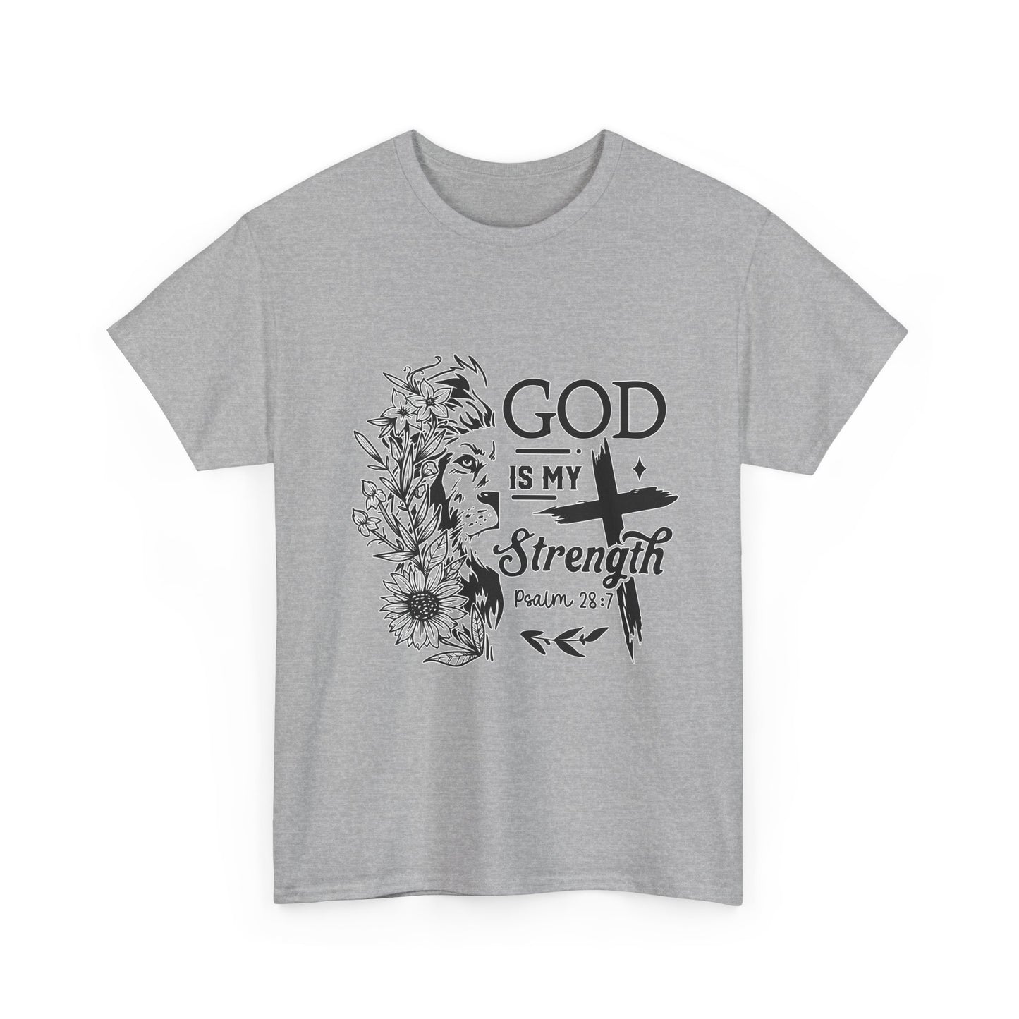 "God Is My Strength" Unisex T-Shirt