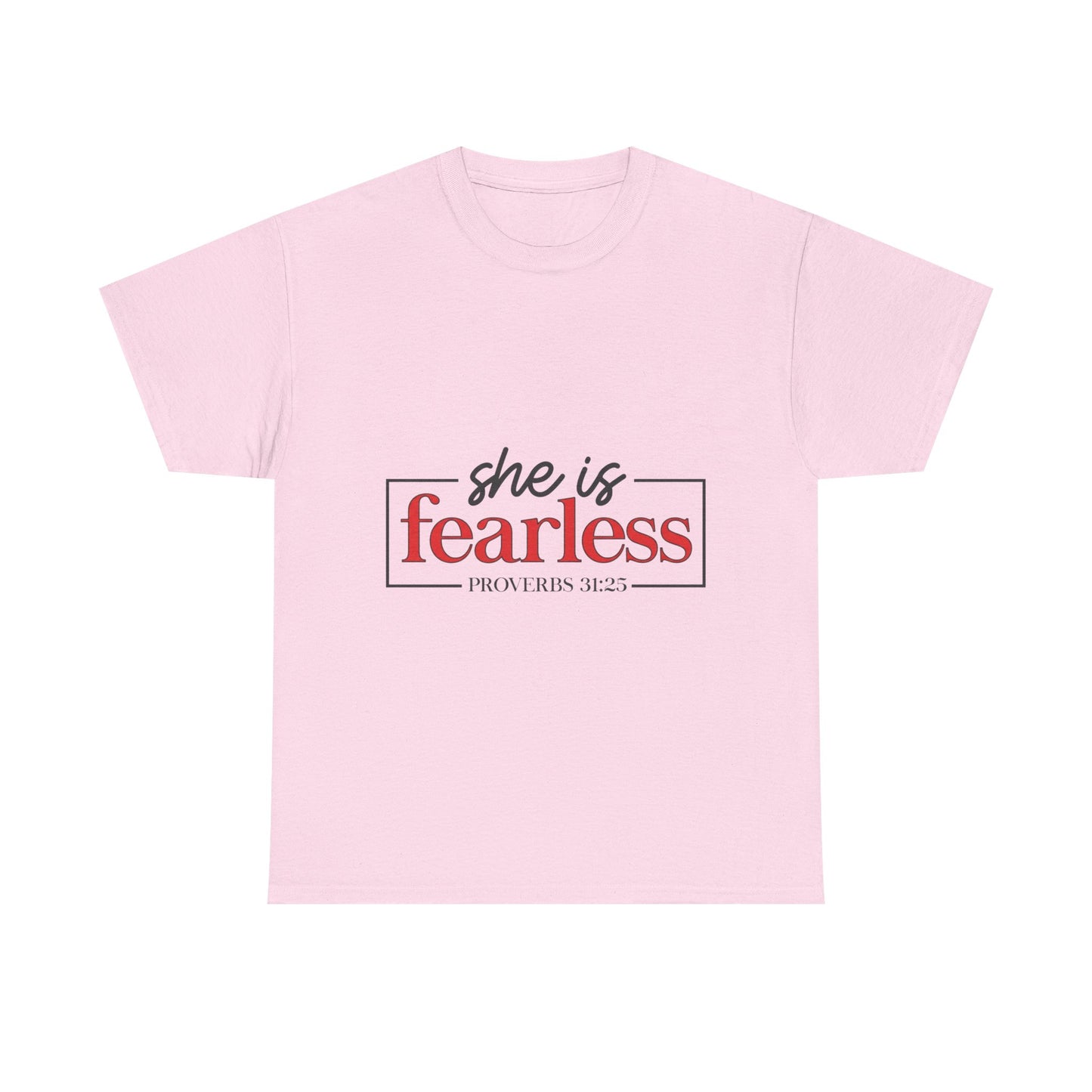 "She Is Fearless" Unisex T-Shirt