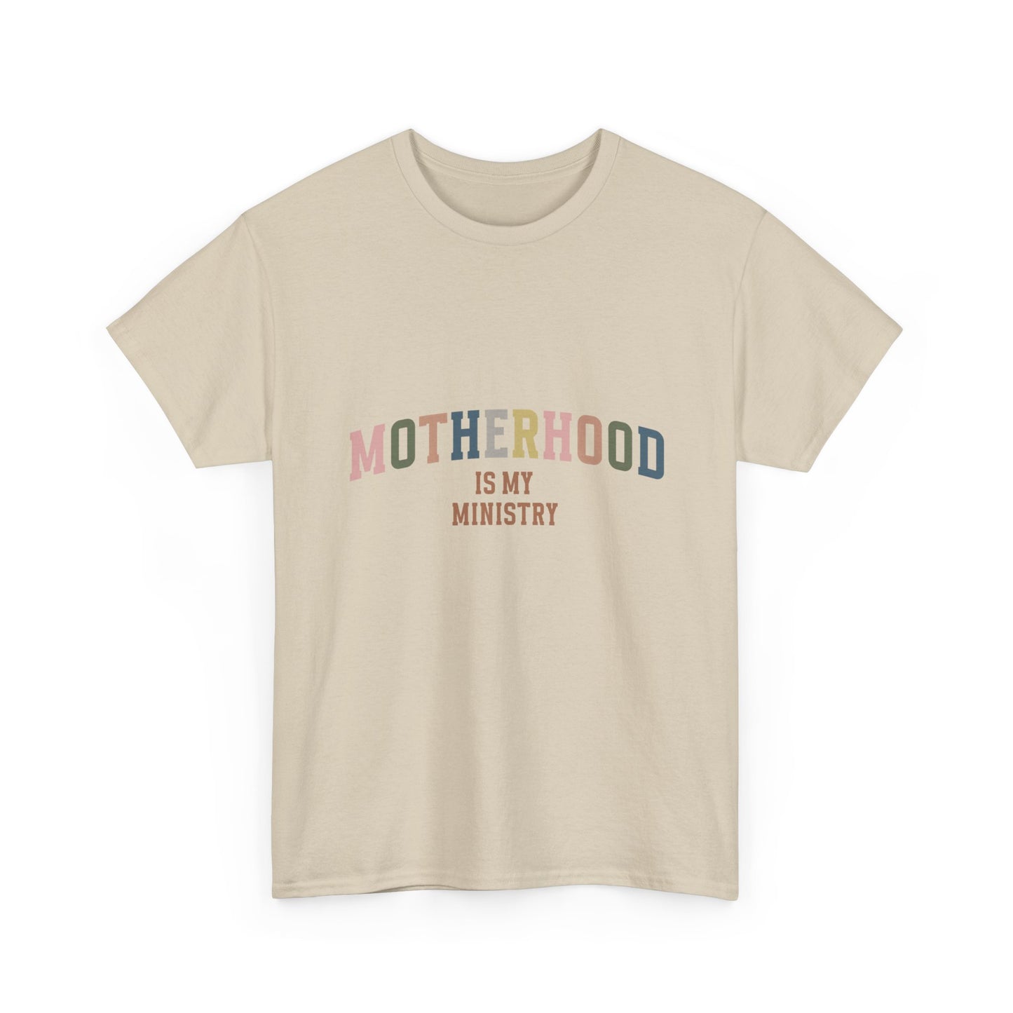 "Motherhood is My Ministry" Unisex Cotton T-Shirt