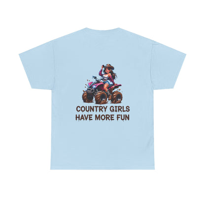 "Country Girls Have More Fun" Unisex Cotton T-Shirt