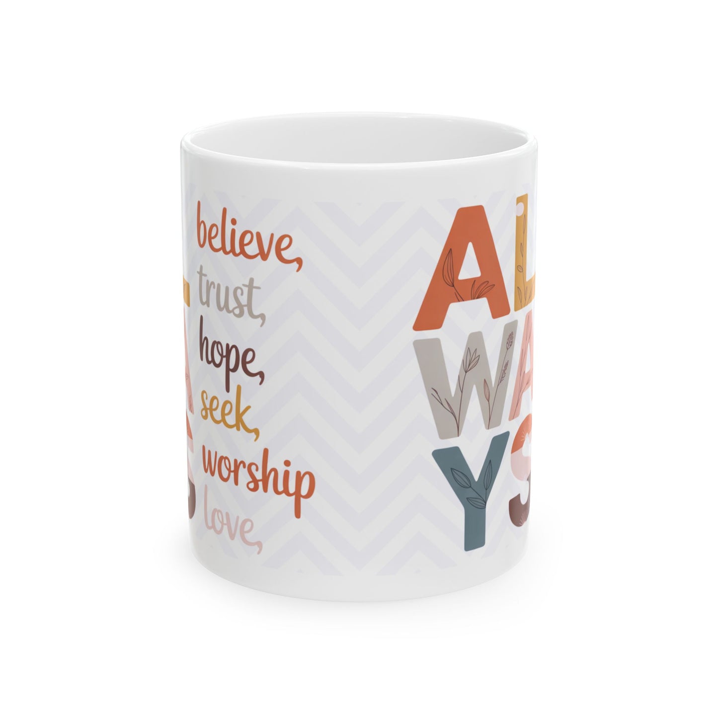 "Always" Mug