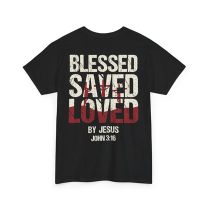 "Blessed Saved Loved" Unisex Cotton T-Shirt