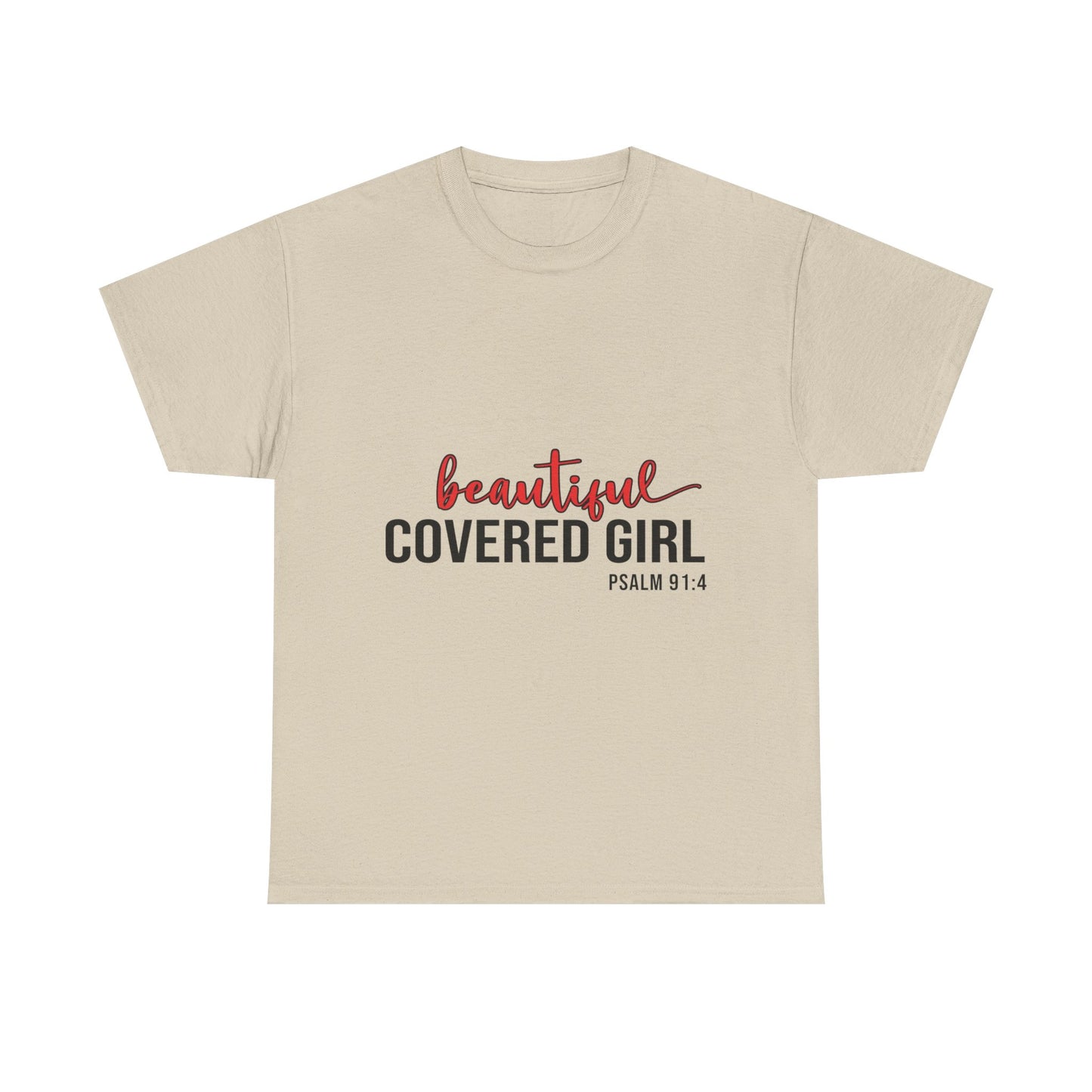 "Beautiful Covered Girl" Unisex T-Shirt