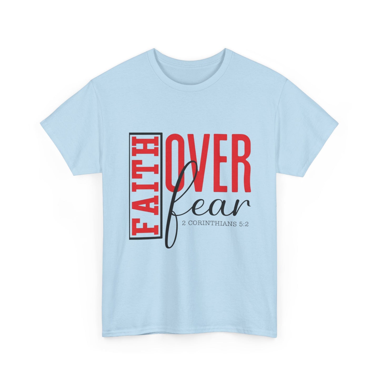 "Faith Over Fear" Unisex T‑Shirt