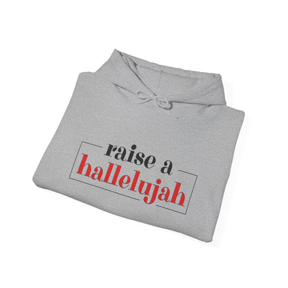 "Raise a Hallelujah" Unisex Hoodie