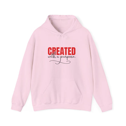 "Created with a Purpose" Unisex Hoodie