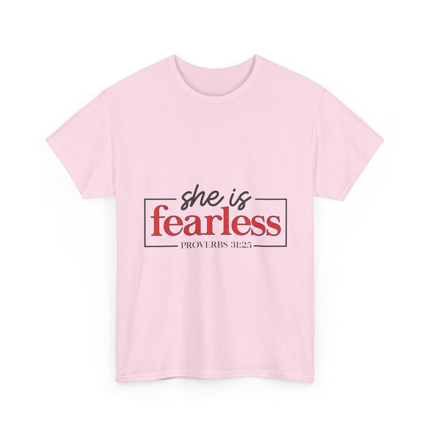 "She Is Fearless" Unisex T-Shirt