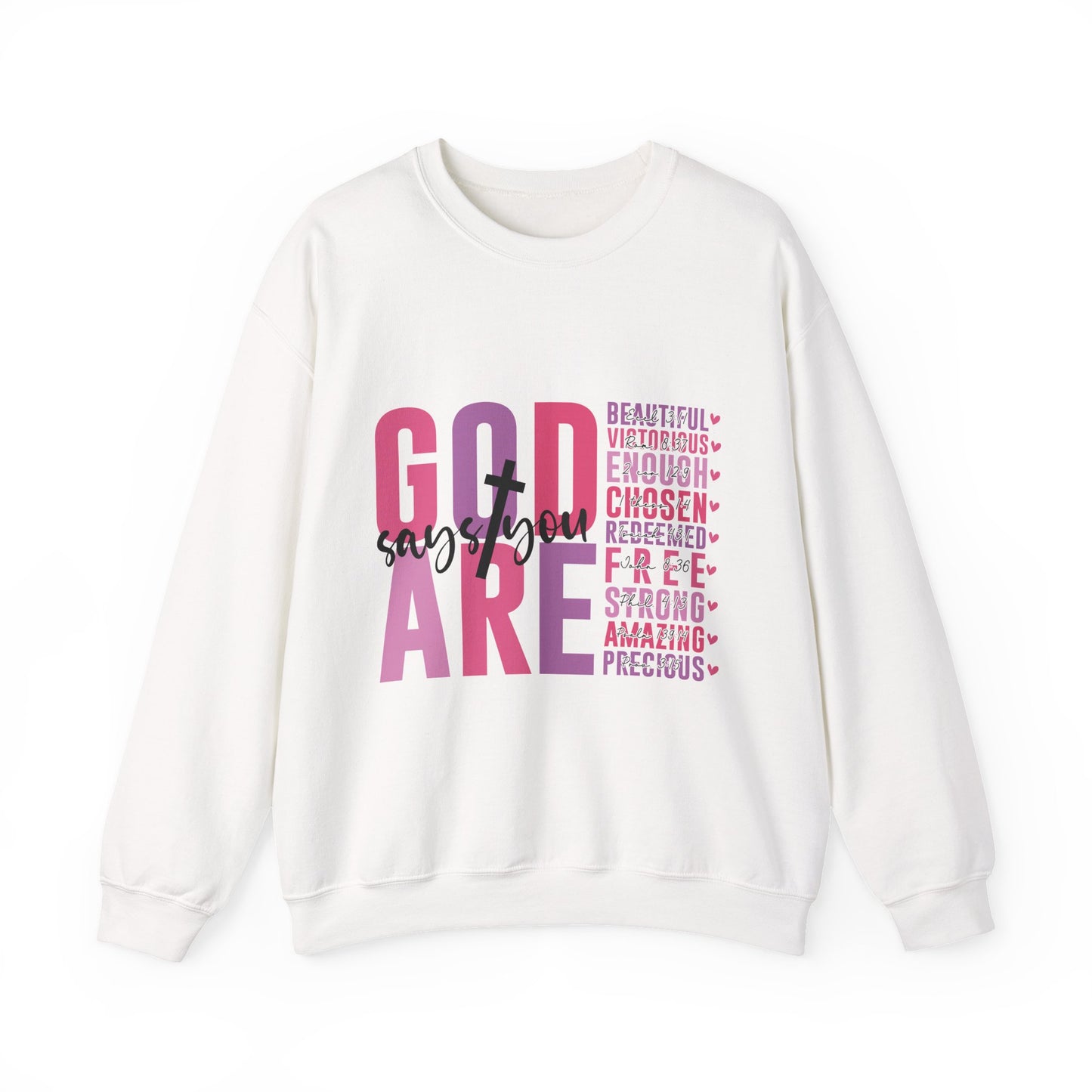 "God Says" Inspirational Crewneck Sweatshirt