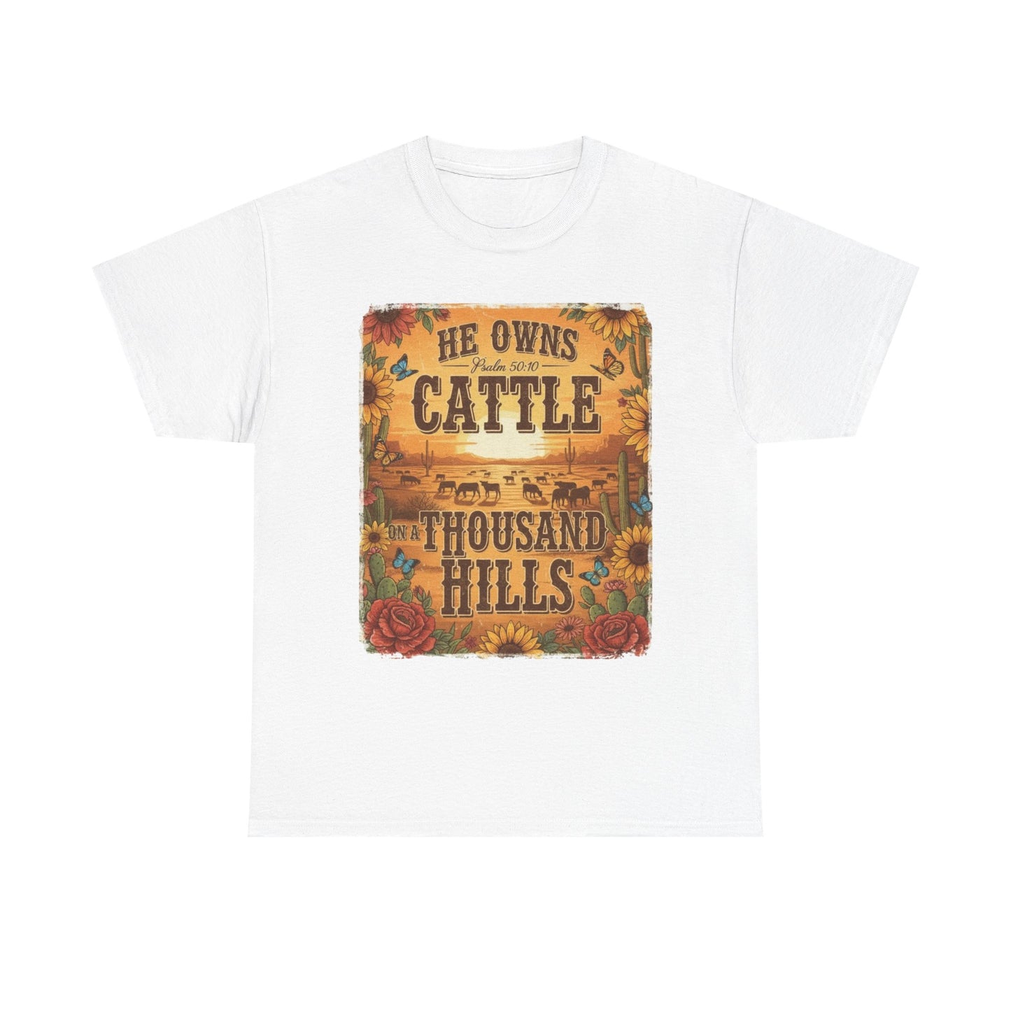 “He Owns Cattle a Thousand Hills” Unisex T-Shirt