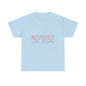 "Not Perfect Just Forgiven" Unisex Cotton T-Shirt