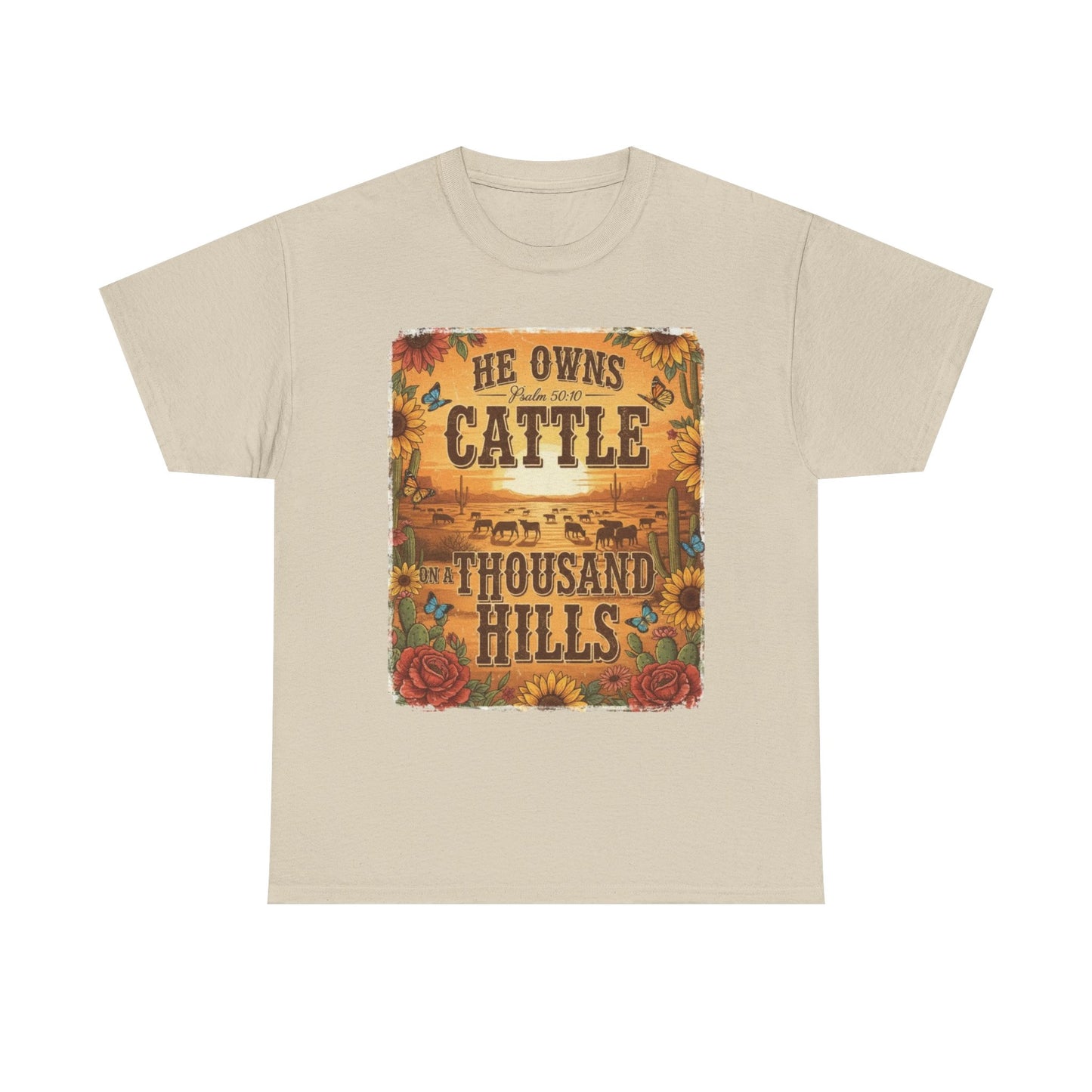 “He Owns Cattle a Thousand Hills” Unisex T-Shirt