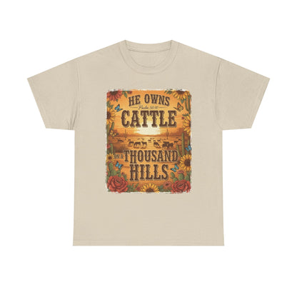 “He Owns Cattle a Thousand Hills” Unisex T-Shirt