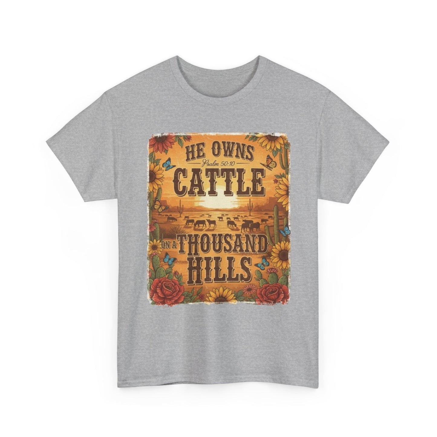 “He Owns Cattle a Thousand Hills” Unisex T-Shirt