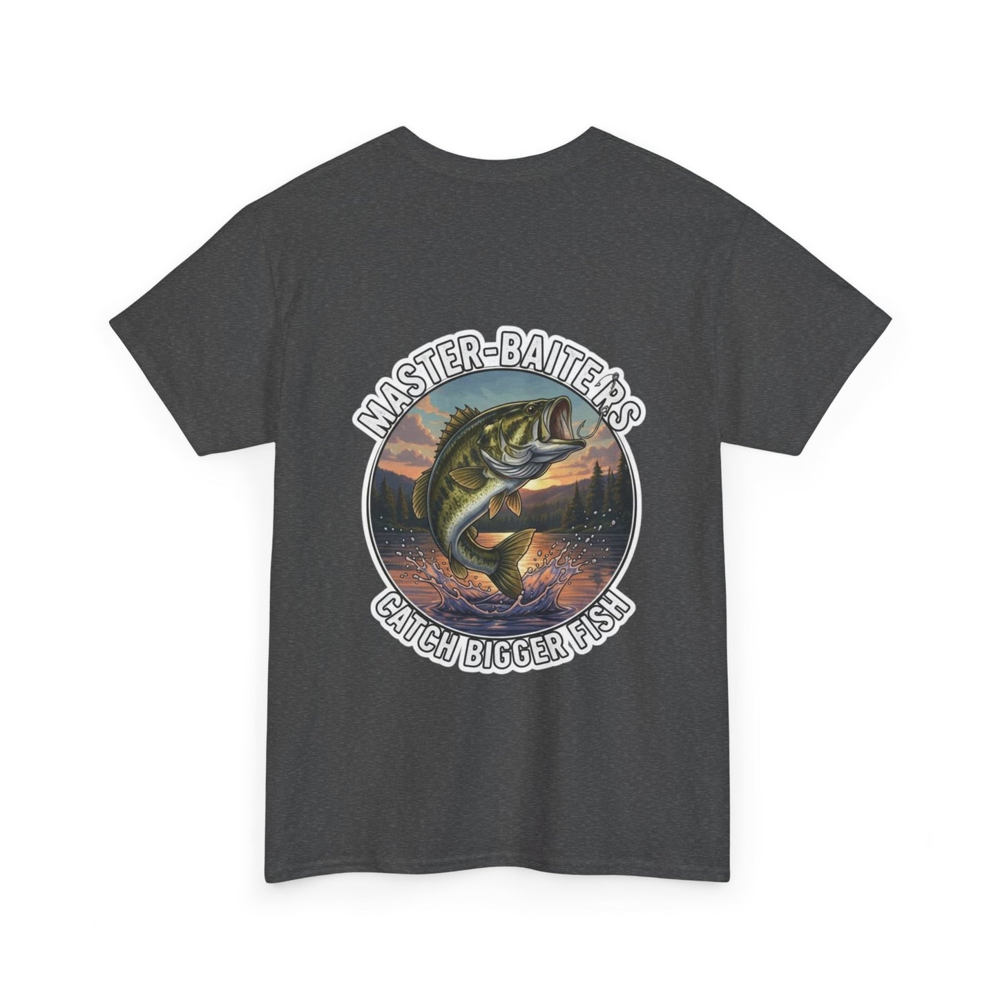 "Master Baiters Catch Bigger Fish" Unisex Cotton T-Shirt
