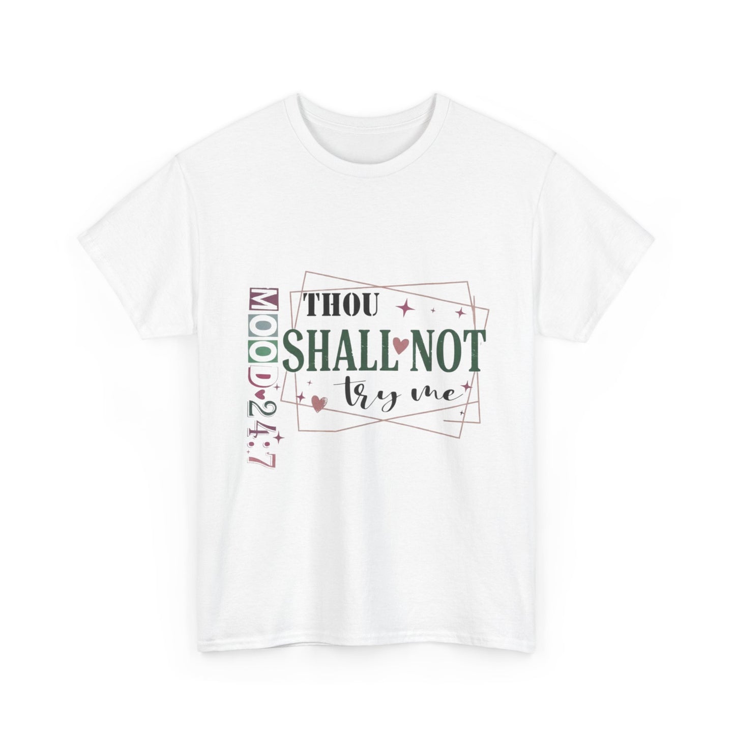 "Thou Shall Not Try Me" Unisex T‑Shirt