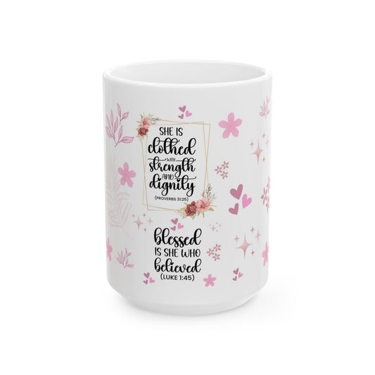 "She Is Clothed in Strength & Dignity" Mug