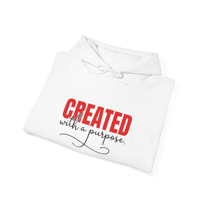 "Created with a Purpose" Unisex Hoodie