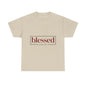 Blessed Script Tee — "blessed" Psalm 116 Inspirational Christian T-Shirt