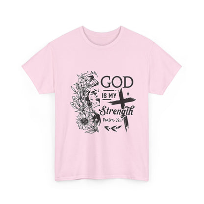 "God Is My Strength" Unisex T-Shirt