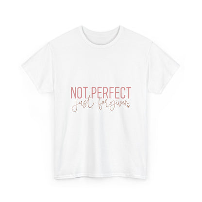 "Not Perfect Just Forgiven" Unisex Cotton T-Shirt