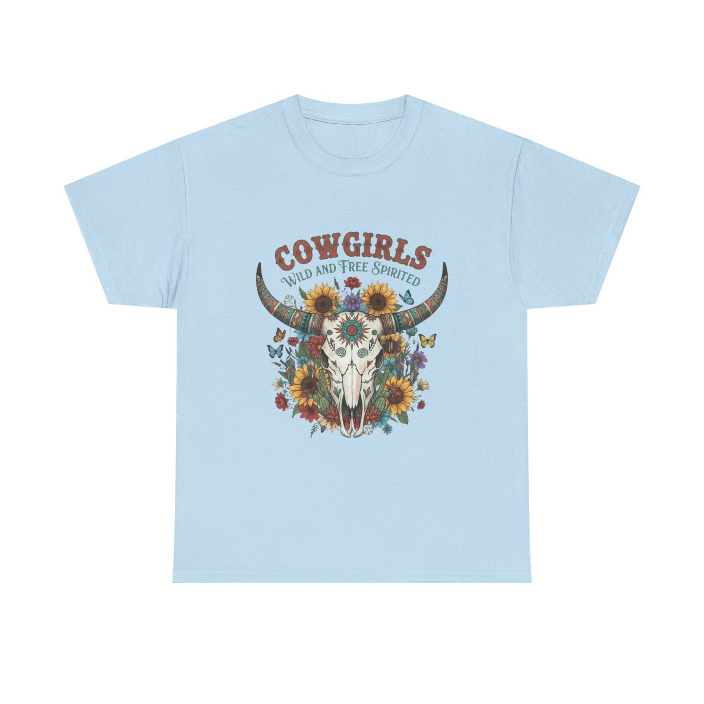 "Cowgirls Wild and Free Spirited" Unisex T-Shirt