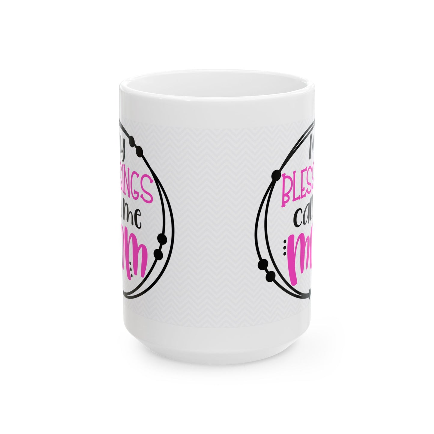"Blessings Call Me Mom" Mug