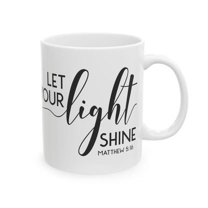 "Let Your Light Shine" Mug