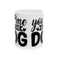 "You, Me & The Dog" Heartfelt Dog Lover's Ceramic Mug