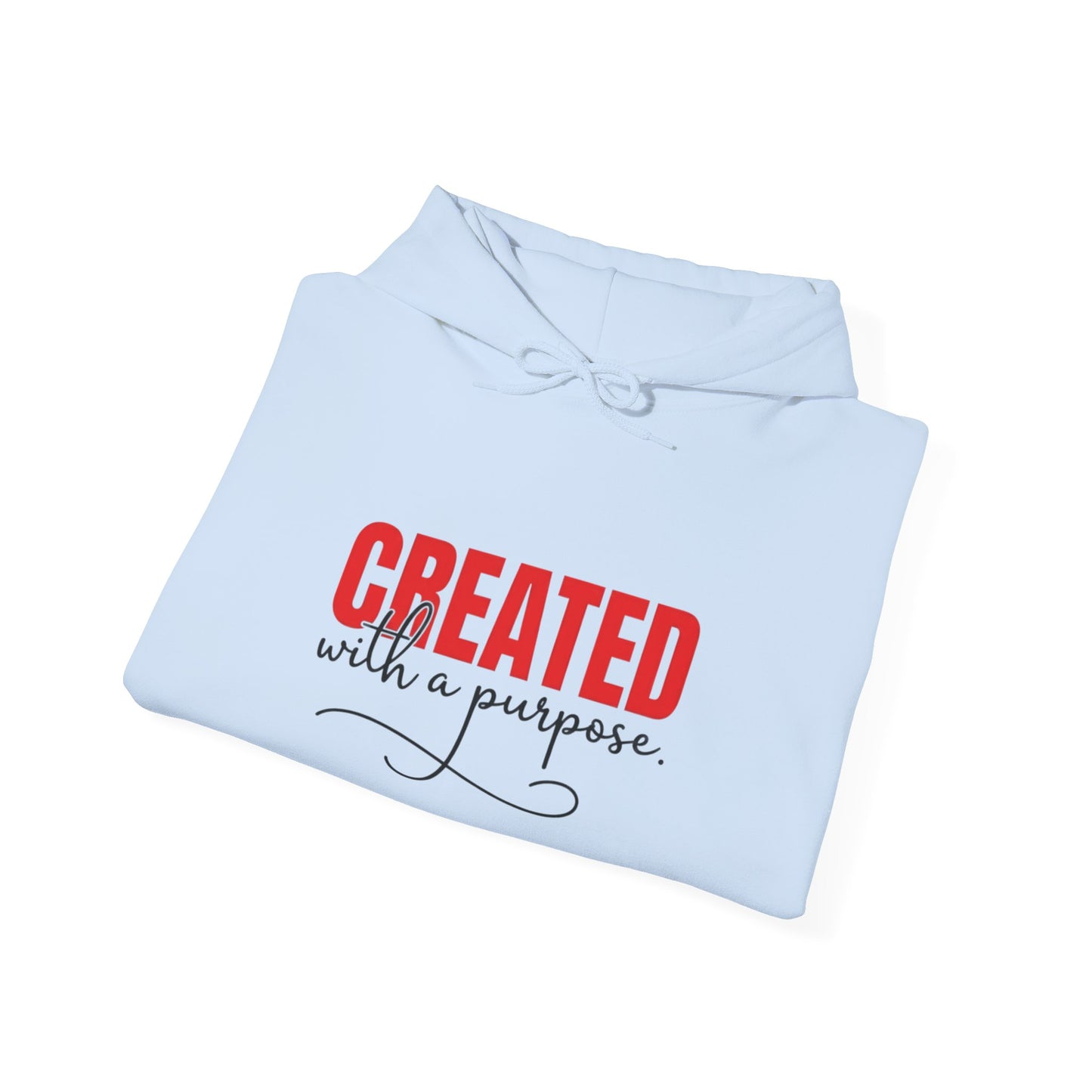 "Created with a Purpose" Unisex Hoodie