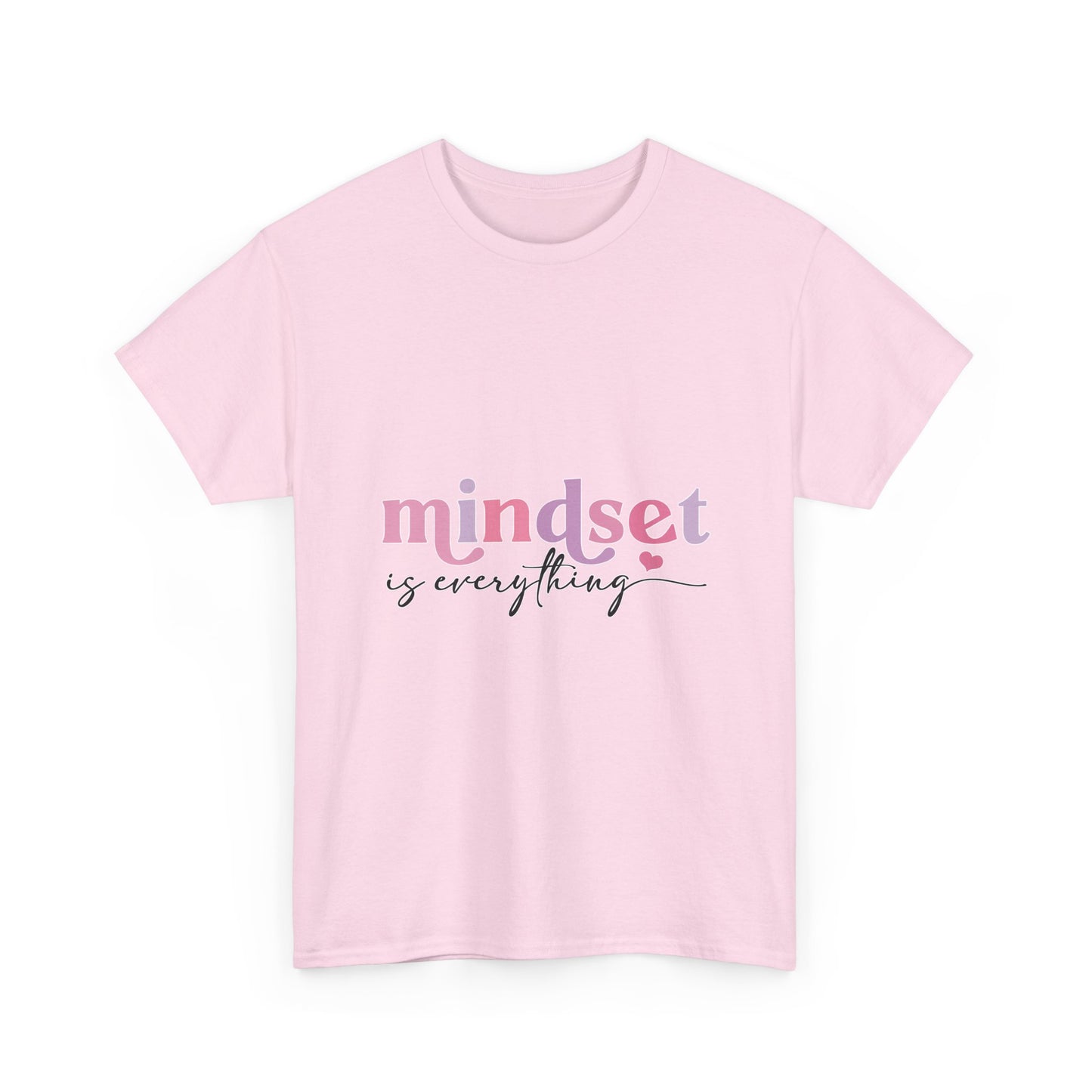 "Mindset Is Everything" Unisex T-Shirt