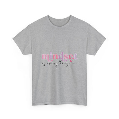"Mindset Is Everything" Unisex T-Shirt