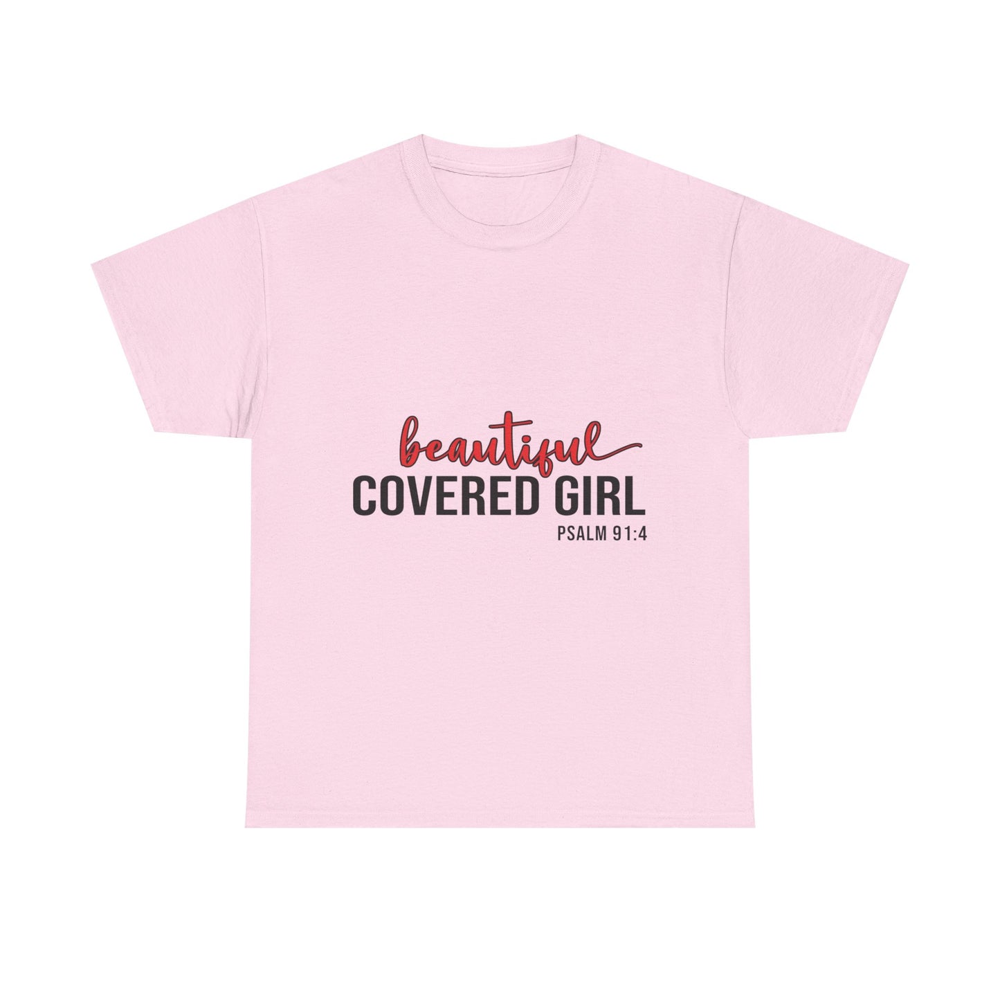 "Beautiful Covered Girl" Unisex T-Shirt