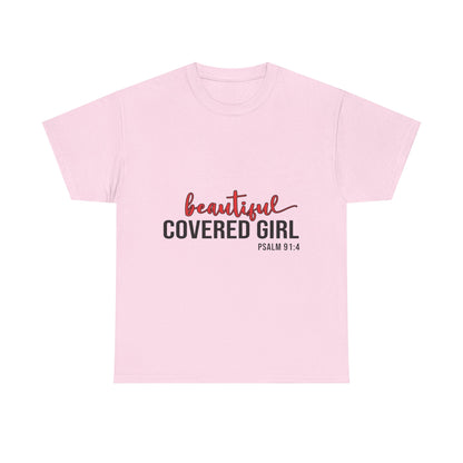 "Beautiful Covered Girl" Unisex T-Shirt
