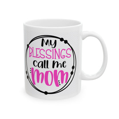 "Blessings Call Me Mom" Mug