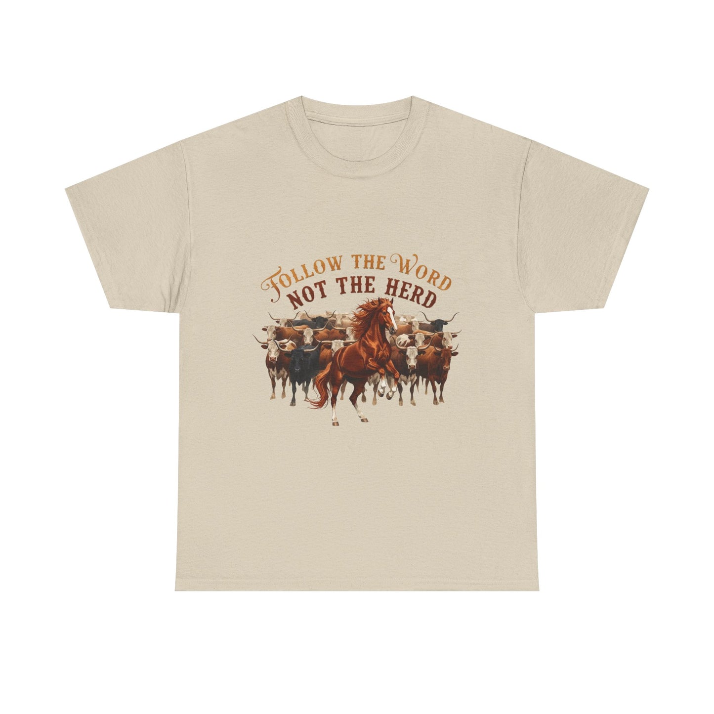 "Follow the Word Not the Herd" Unisex T-Shirt