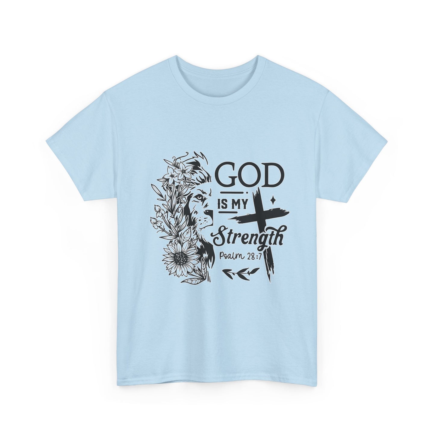 "God Is My Strength" Unisex T-Shirt