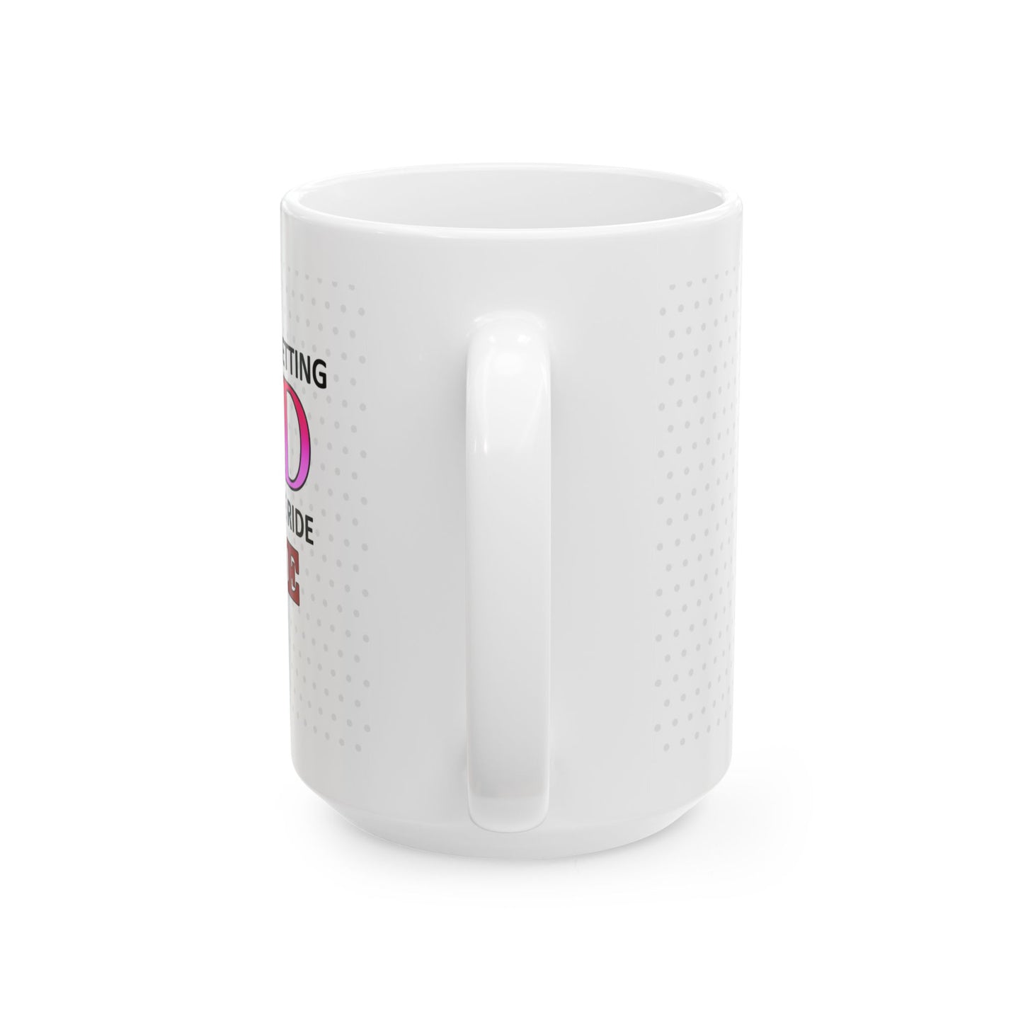 "Worth The Ride" Mug