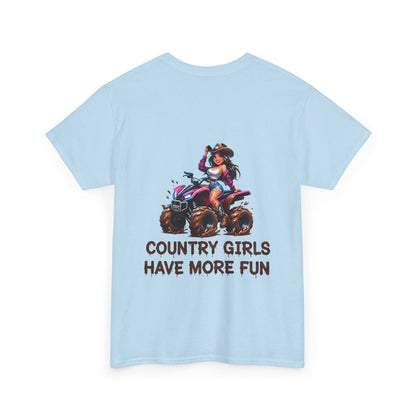 "Country Girls Have More Fun" Unisex Cotton T-Shirt