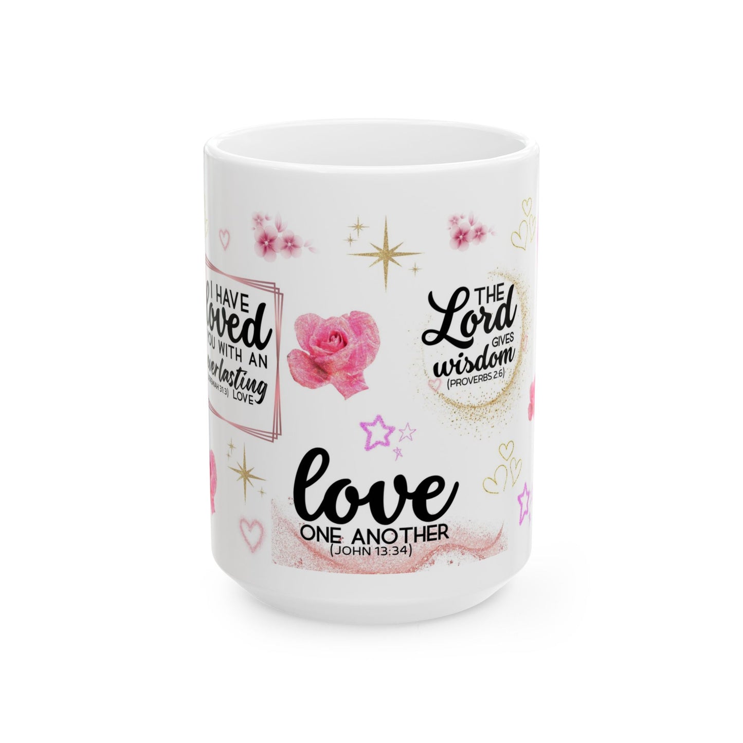 "I Have Loved You" Inspirational Mug