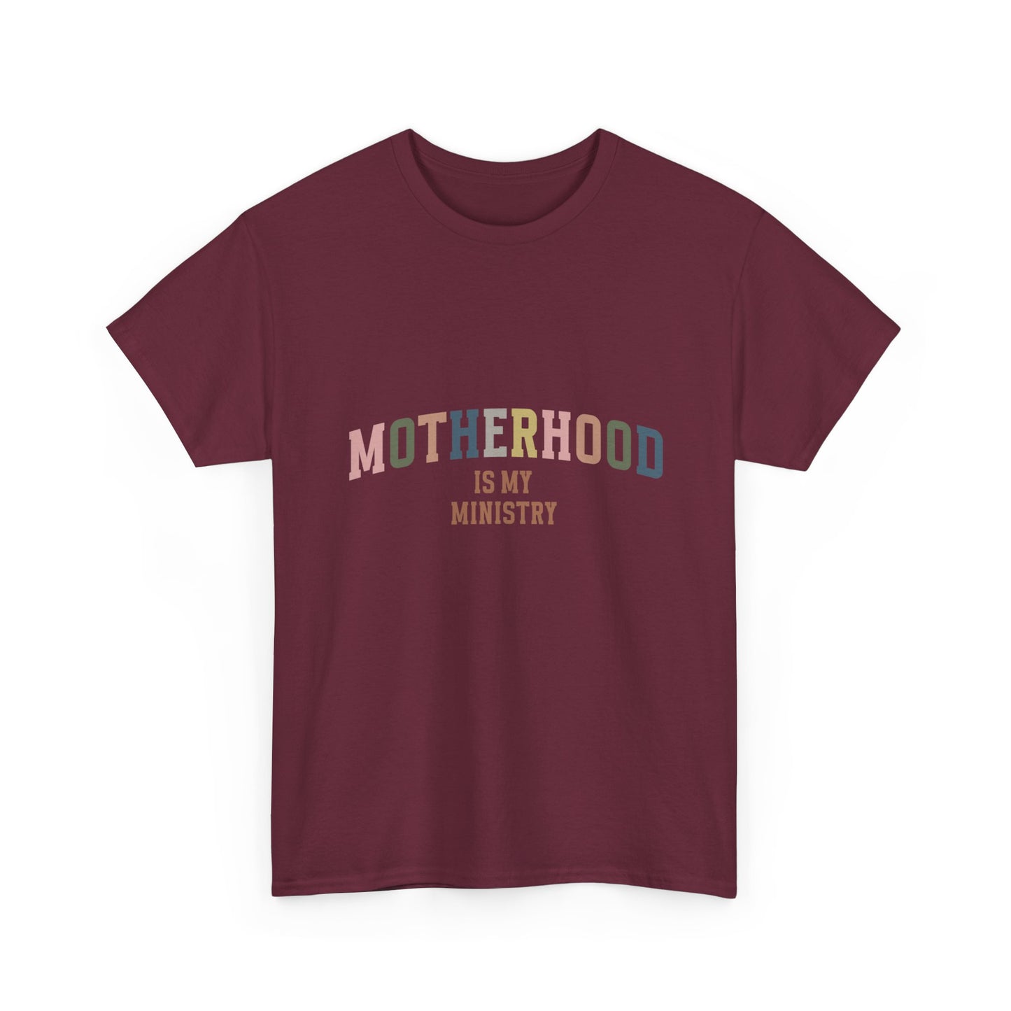 "Motherhood is My Ministry" Unisex Cotton T-Shirt